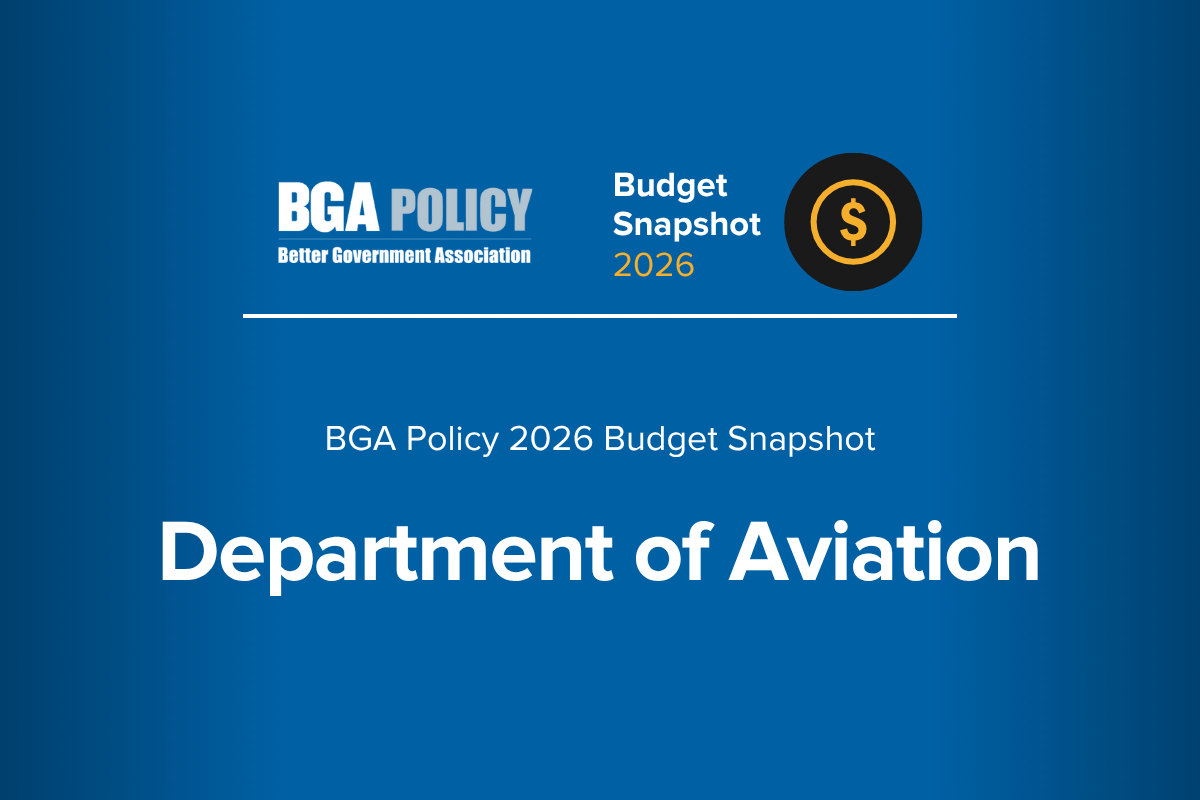 Department of Aviation - BGA Policy 2026 Budget Snapshot Department of Aviation - BGA Policy 2026 Budget Snapshot